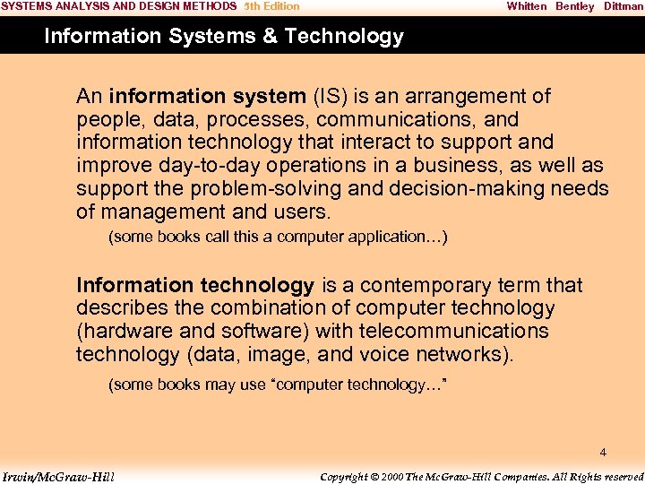 SYSTEMS ANALYSIS AND DESIGN METHODS 5 th Edition Whitten Bentley Dittman Information Systems &