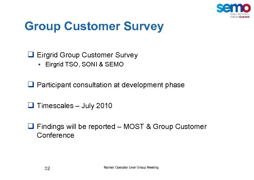 Group Customer Survey q Eirgrid Group Customer Survey § Eirgrid TSO, SONI & SEMO