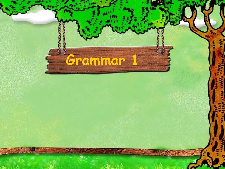 Grammar 1 