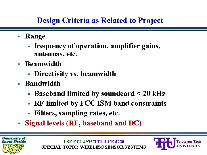 Design Criteria as Related to Project § § Range § frequency of operation, amplifier