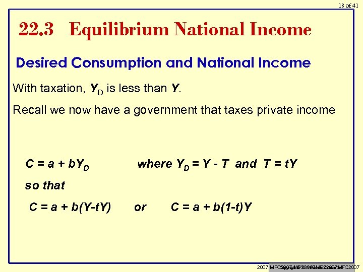 18 of 41 22. 3 Equilibrium National Income Desired Consumption and National Income With