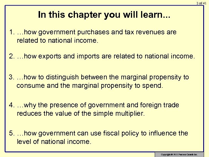 2 of 41 In this chapter you will learn. . . 1. …how government