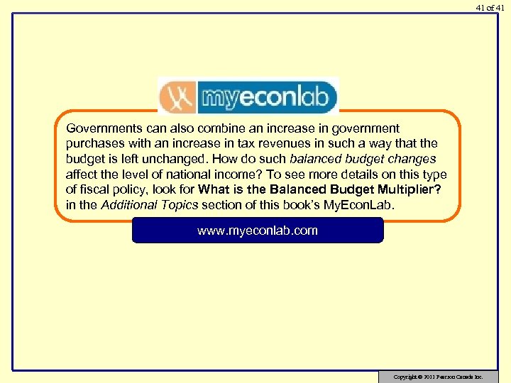 41 of 41 Governments can also combine an increase in government purchases with an