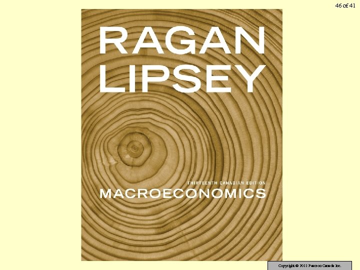 46 of 41 Copyright © 2011 Pearson Canada Inc. 