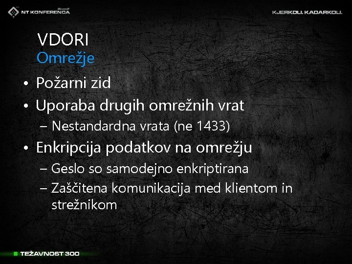 VDORI Omrežje • Požarni zid • Uporaba drugih omrežnih vrat – Nestandardna vrata (ne