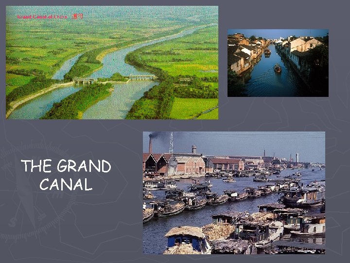 THE GRAND CANAL 