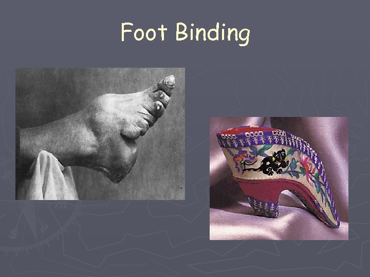 Foot Binding 