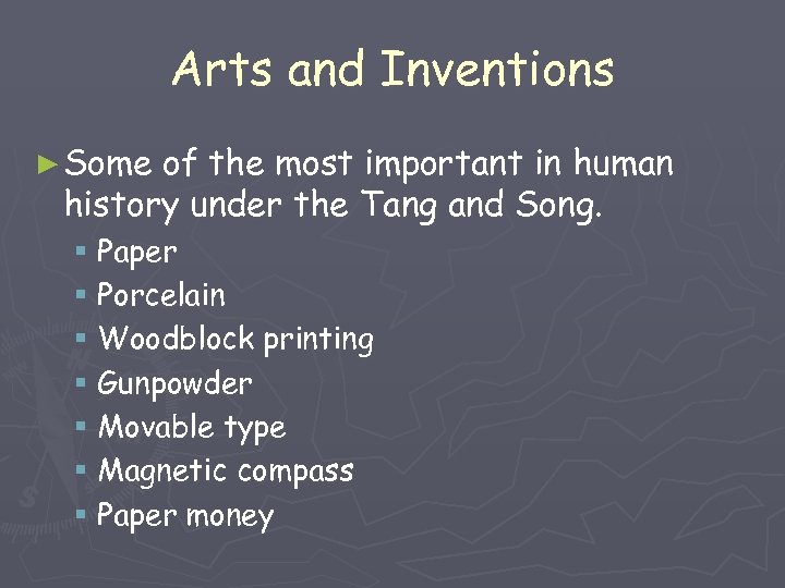 Arts and Inventions ► Some of the most important in human history under the