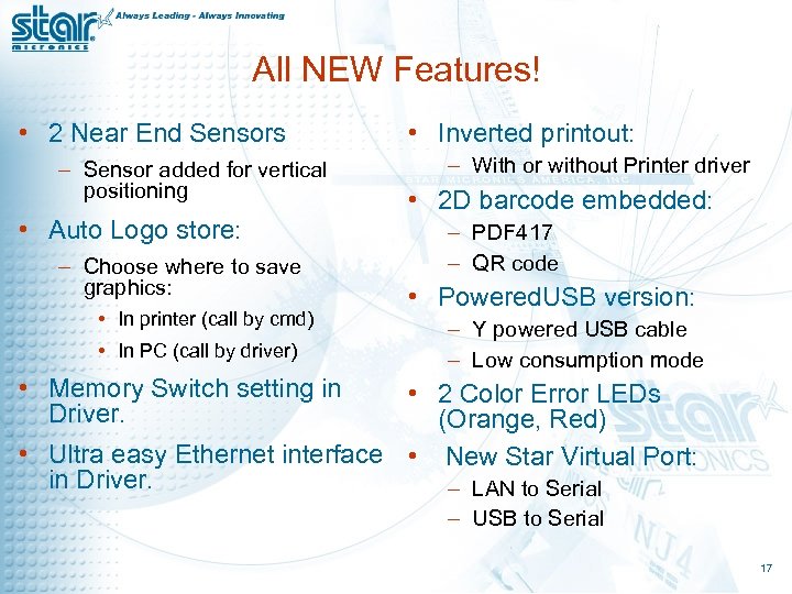 All NEW Features! • 2 Near End Sensors – Sensor added for vertical positioning