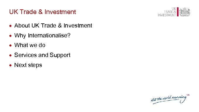 UK Trade & Investment · About UK Trade & Investment · Why Internationalise? ·