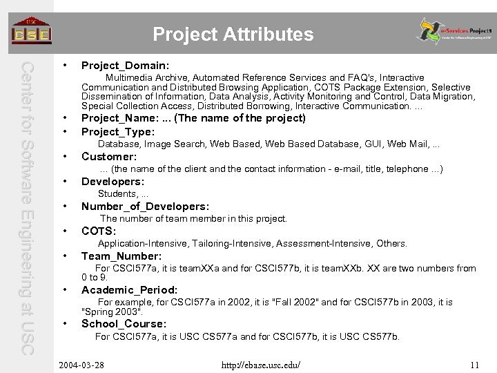 Project Attributes C e n t e r f o r S o f