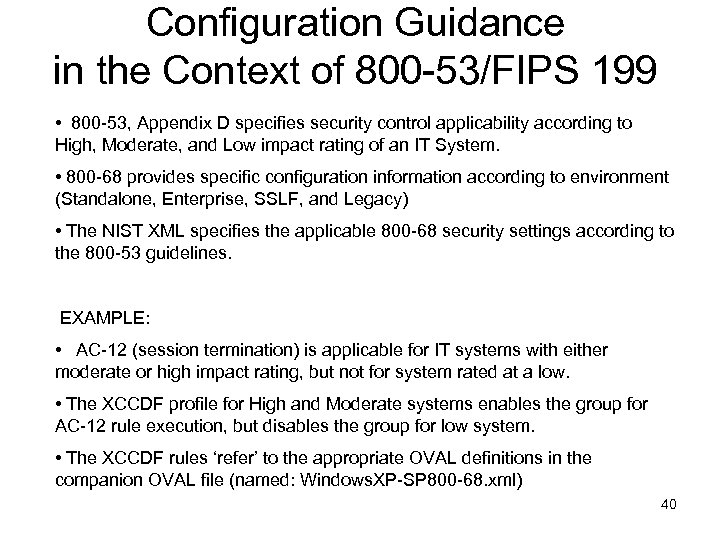 Configuration Guidance in the Context of 800 -53/FIPS 199 • 800 -53, Appendix D