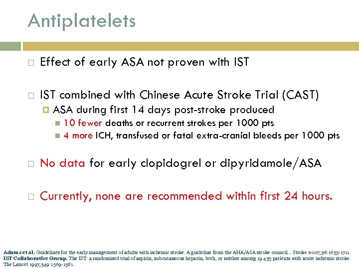 Antiplatelets Effect of early ASA not proven with IST combined with Chinese Acute Stroke