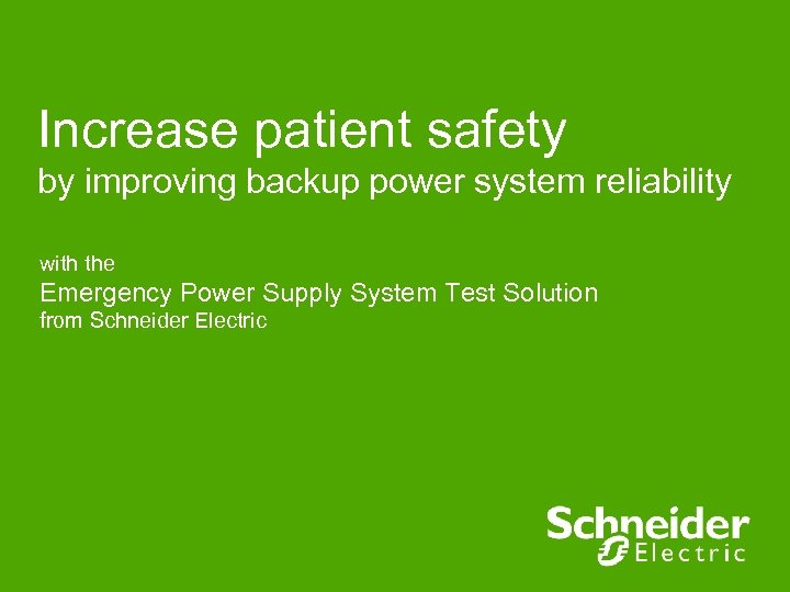Increase patient safety by improving backup power system reliability with the Emergency Power Supply