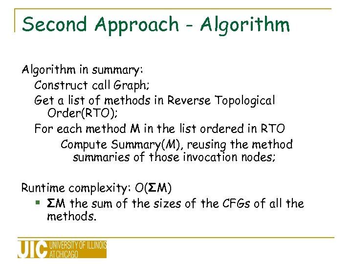 Second Approach - Algorithm in summary: Construct call Graph; Get a list of methods