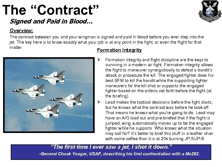 The “Contract” Signed and Paid in Blood… Overview: The contract between you and your