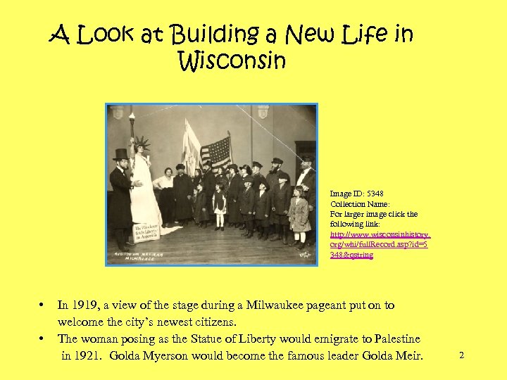 A Look at Building a New Life in Wisconsin Image ID: 5348 Collection Name: