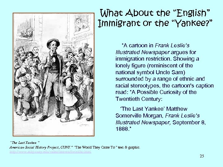 What About the “English” Immigrant or the “Yankee? ” “A cartoon in Frank Leslie's