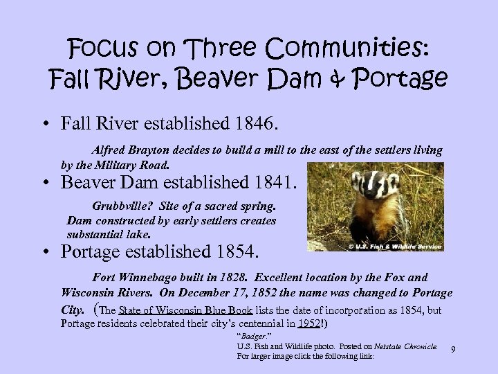 Focus on Three Communities: Fall River, Beaver Dam & Portage • Fall River established