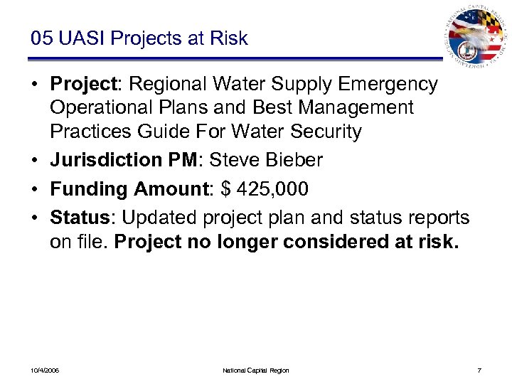 05 UASI Projects at Risk • Project: Regional Water Supply Emergency Operational Plans and