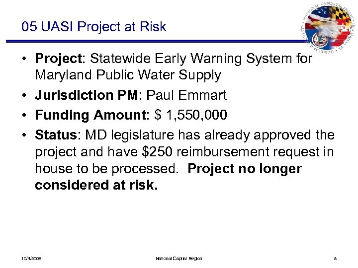 05 UASI Project at Risk • Project: Statewide Early Warning System for Maryland Public