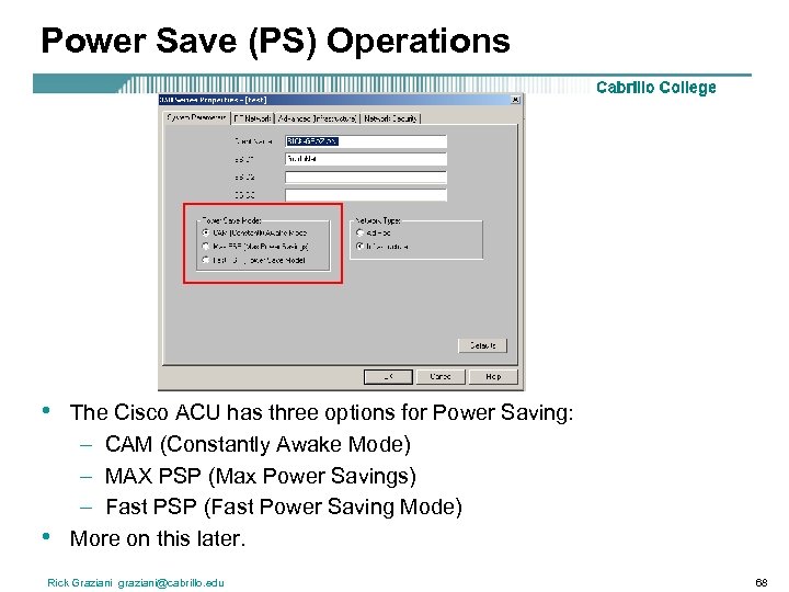 Power Save (PS) Operations • • The Cisco ACU has three options for Power