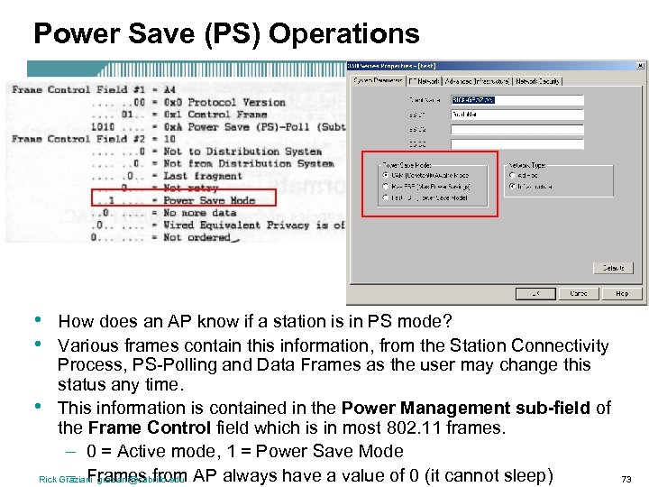 Power Save (PS) Operations • • How does an AP know if a station