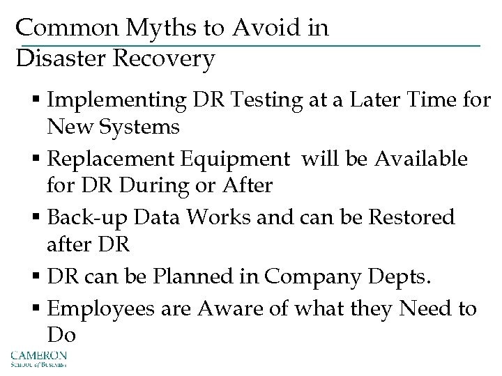 Common Myths to Avoid in Disaster Recovery § Implementing DR Testing at a Later