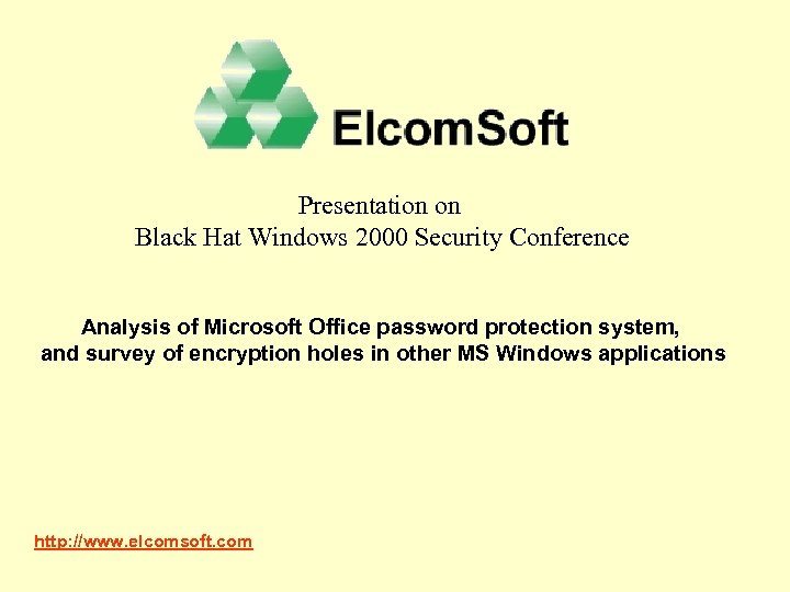 Presentation on Black Hat Windows 2000 Security Conference Analysis of Microsoft Office password protection