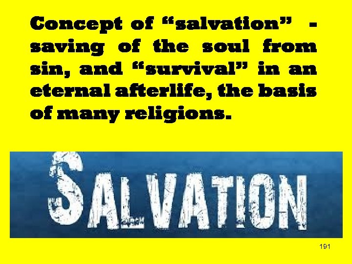 Concept of “salvation” saving of the soul from sin, and “survival” in an eternal