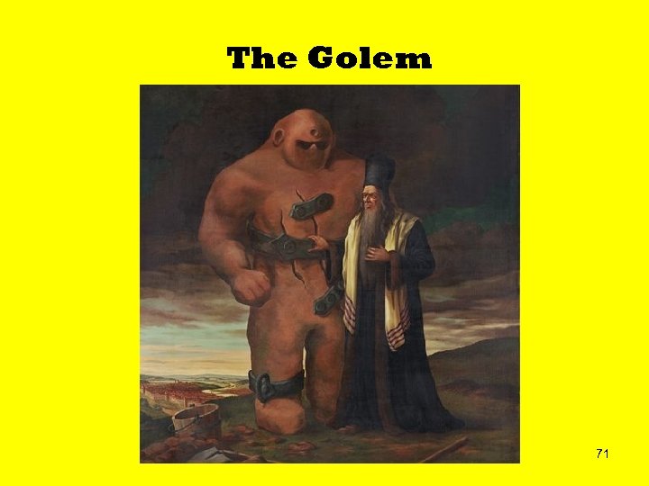 The Golem 71 