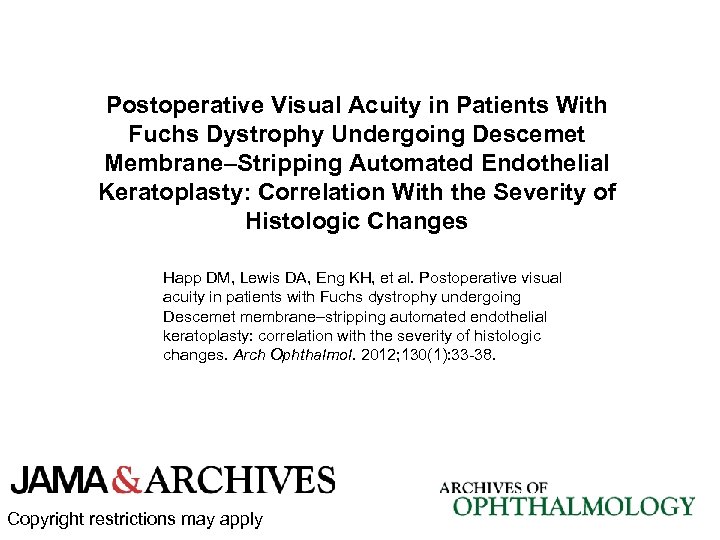 Postoperative Visual Acuity in Patients With Fuchs Dystrophy Undergoing Descemet Membrane–Stripping Automated Endothelial Keratoplasty: