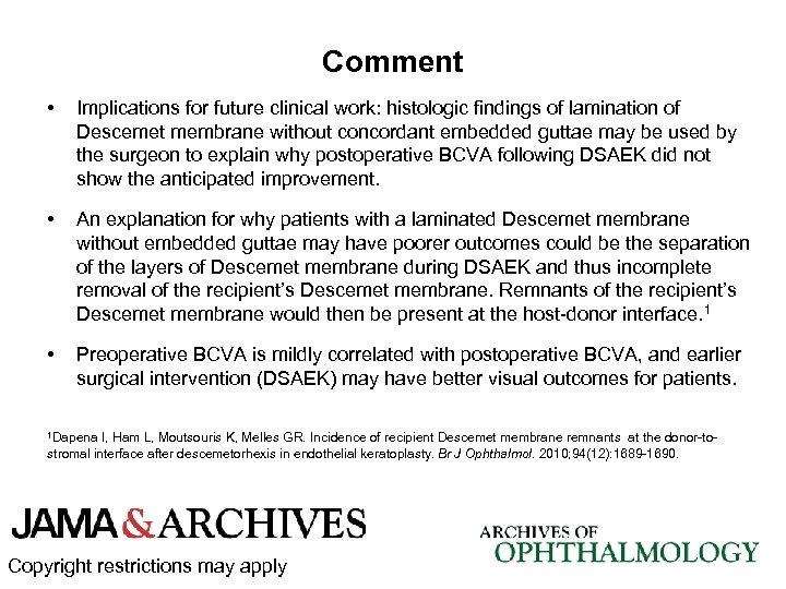Comment • Implications for future clinical work: histologic findings of lamination of Descemet membrane
