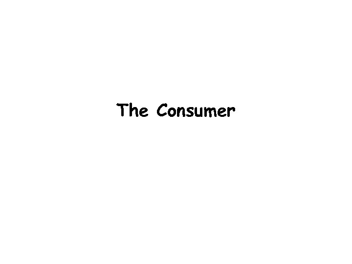 The Consumer 