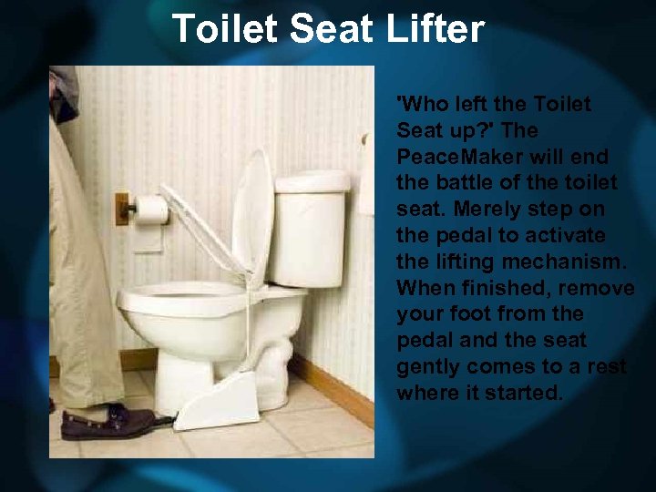 Toilet Seat Lifter 'Who left the Toilet Seat up? ' The Peace. Maker will