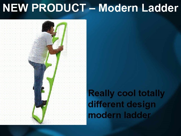 NEW PRODUCT – Modern Ladder Really cool totally different design modern ladder 