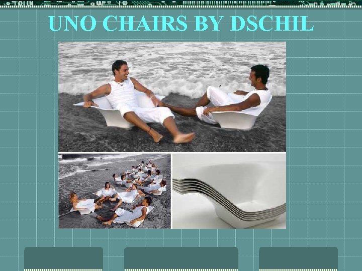 UNO CHAIRS BY DSCHIL 