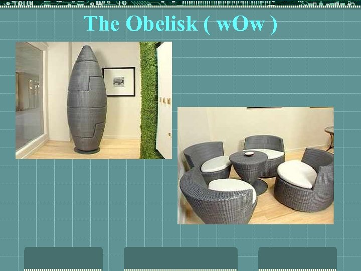 The Obelisk ( w. Ow ) 