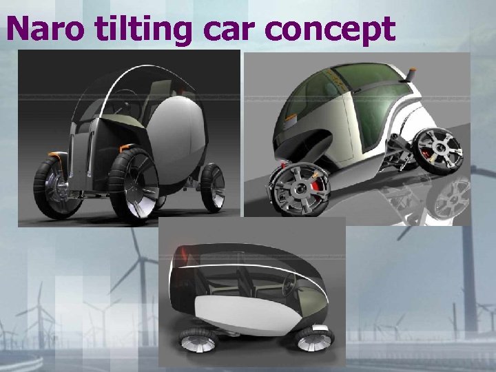 Naro tilting car concept 