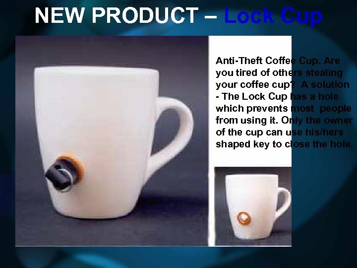 NEW PRODUCT – Lock Cup Anti-Theft Coffee Cup. Are you tired of others stealing