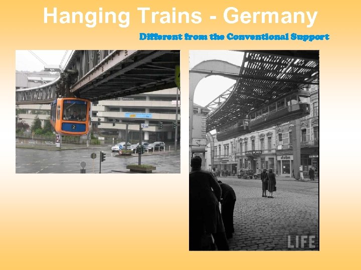 Hanging Trains - Germany Different from the Conventional Support 