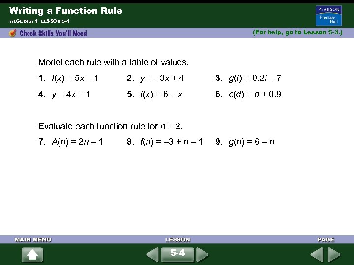 Writing a Function Rule ALGEBRA 1 LESSON 5 -4 (For help, go to Lesson