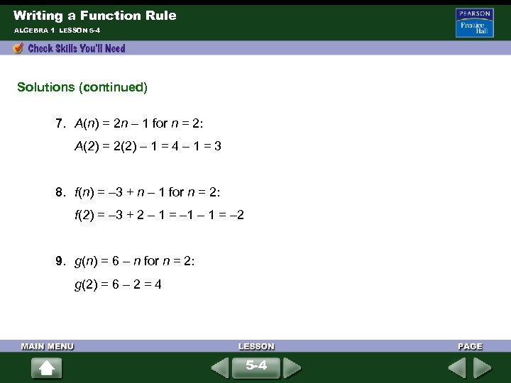Writing a Function Rule ALGEBRA 1 LESSON 5 -4 Solutions (continued) 7. A(n) =