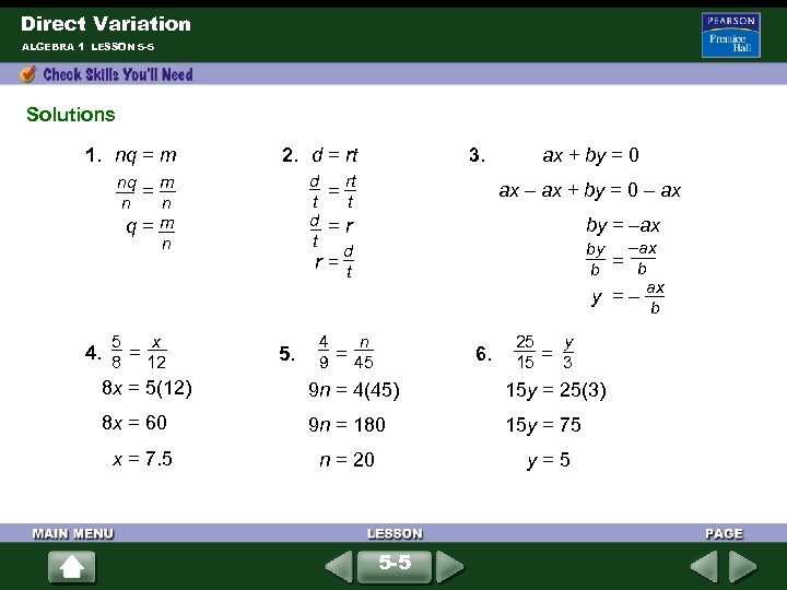 Direct Variation ALGEBRA 1 LESSON 5 -5 Solutions 1. nq = m 3. ax