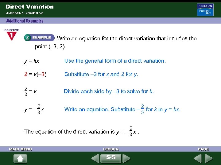 Direct Variation ALGEBRA 1 LESSON 5 -5 Write an equation for the direct variation