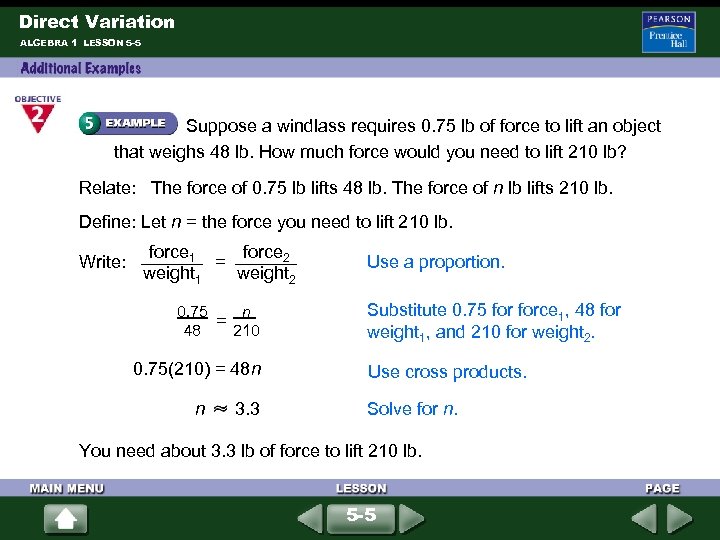 Direct Variation ALGEBRA 1 LESSON 5 -5 Suppose a windlass requires 0. 75 lb