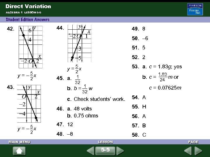 Direct Variation ALGEBRA 1 LESSON 5 -5 44. 42. 49. 8 50. – 6