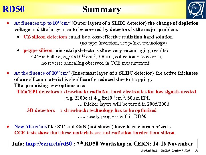 RD 50 Summary At fluences up to 1015 cm-2 (Outer layers of a SLHC