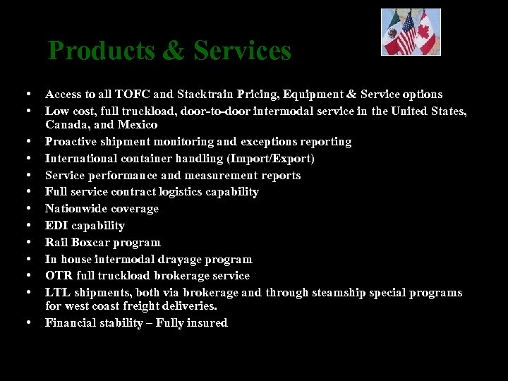 Products & Services • • • • Access to all TOFC and Stacktrain Pricing,