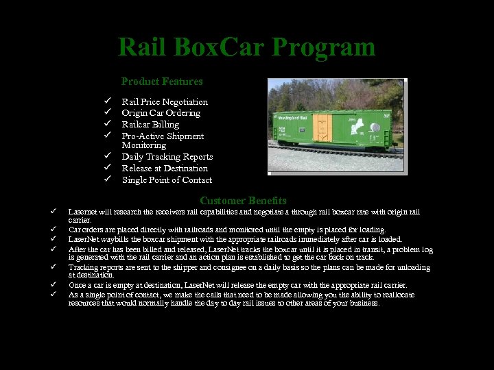 Rail Box. Car Program Product Features ü ü ü ü Rail Price Negotiation Origin